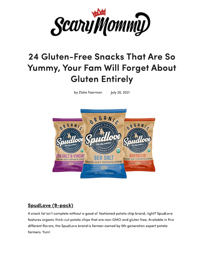 24 Gluten-Free Snacks That Are So Yummy, Your Fam Will Forget About Gluten Entirely
Featured Brands include:SpudLove

Read More